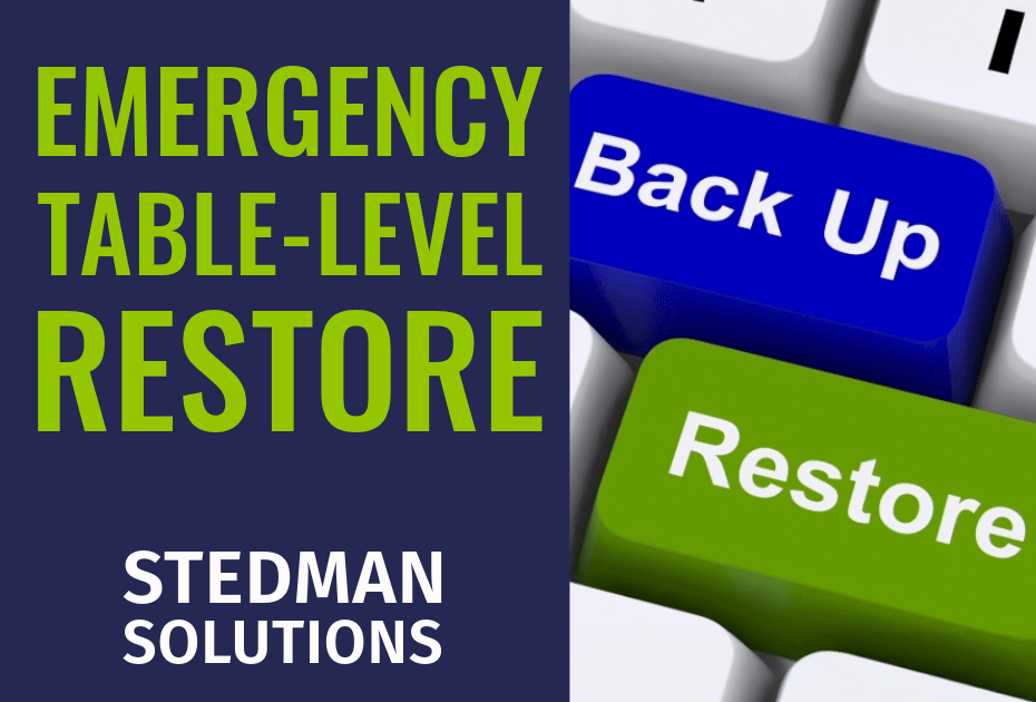 Emergency Table-Level Restore